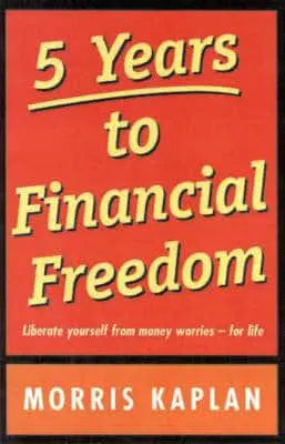 Five Years to Financial Freedom