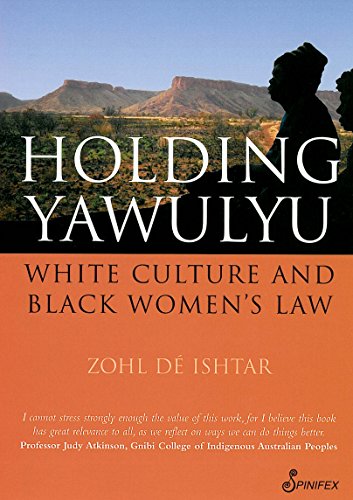 Holding Yawulyu: White Culture & Black Women's Law