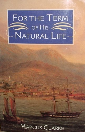 For the Term of His Natural Life
