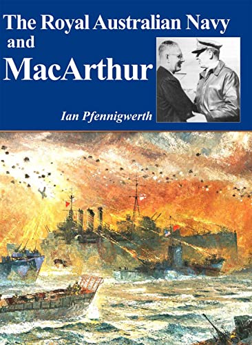 The Royal Australian Navy and MacArthur