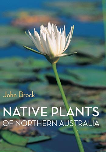 Native Plants of Northern Australia