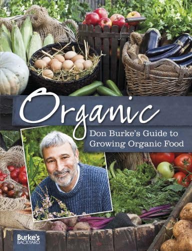 Organic: Don Burke's Guide to Growing Organic Food