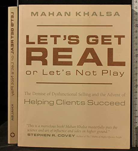 Let's Get Real or Let's Not Play