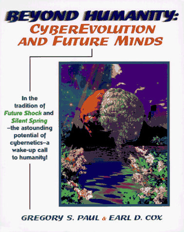 Beyond Humanity: Cyberevolution and Future Minds