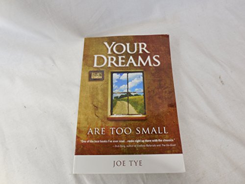 Your Dreams Are Too Small