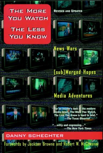 The More You Watch the Less You Know: News Wars/(sub)Merged Hopes/Media Adventures