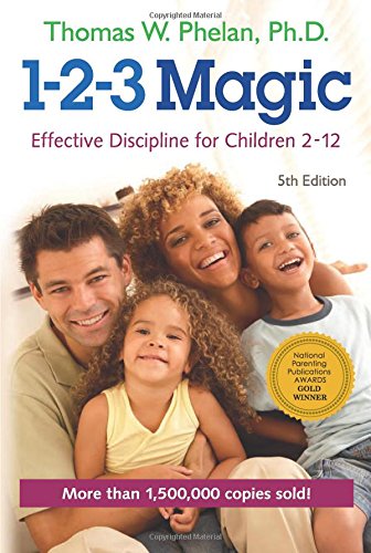 1-2-3 Magic: Effective Discipline for Children 2-12