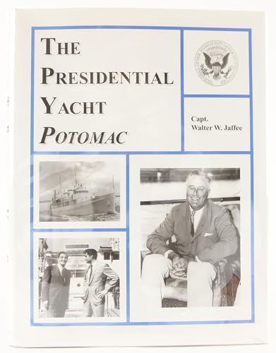 The Presidential Yacht, Potomac