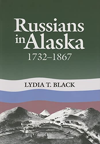 Russians in Alaska: 1732-1867