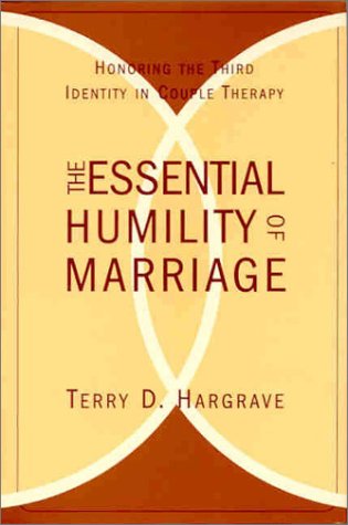 The Essential Humility of Marriage: Honouring the Third Identity in Couple Therapy