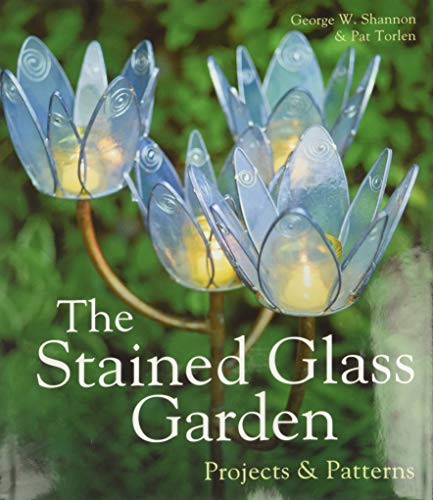 The Stained Glass Garden: Projects & Patterns