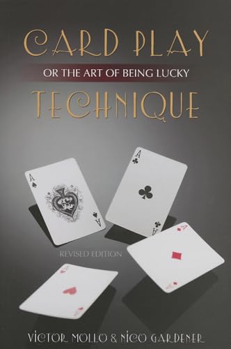 Card Play Technique: Or the Art of Being Lucky