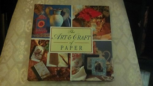 The Art & Craft of Paper