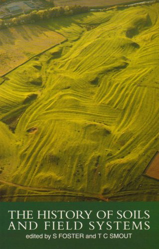 The History of Soils and Field Systems