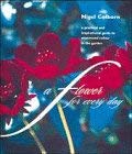 A Flower for Every Day: A Practical and Inspirational Guide to Year