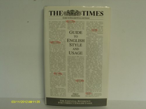 "Times" Guide to English Style and Usage: The Essential Reference for
