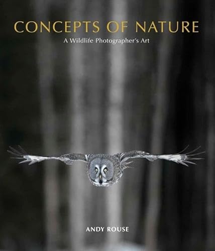 Concepts of Nature: A Wildlife Photographer's Journey