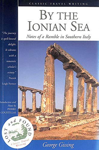 By the Ionian Sea: Notes of a Ramble in Southern Italy