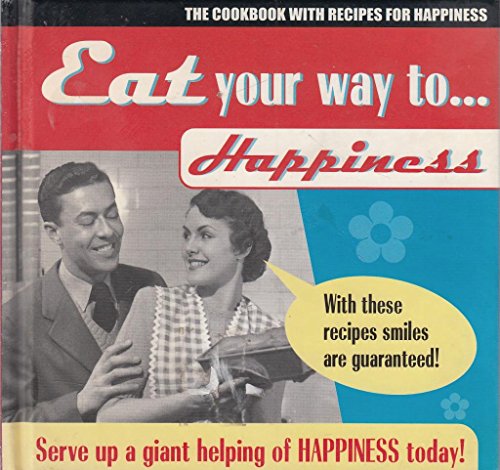 Eat Your Way to Happiness