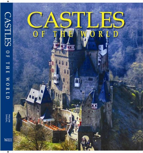 Castles of the World: One Hundred Historic Architectural Treasures