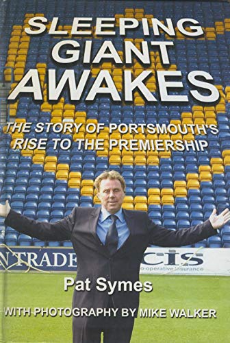 Sleeping Giant Awakes: The Story of Portsmouth's Rise to the Premiership