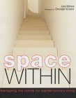 Space within: Reshaping the Home for Contemporary Living