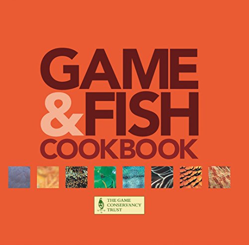 Game & Fish Cookbook: With the Game Conservancy Trust