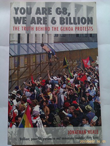 You are G8 - We are Six Billion: The Truth Behind the Genoa Protests