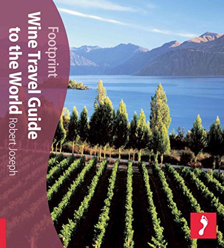 Wine Travel Guide To The World Footprint Activity & Lifestyle Guide