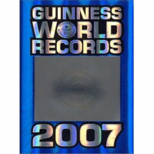 Guinness World Records: 2007
