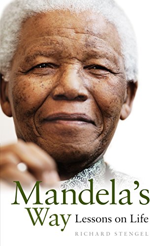 Mandela's Way: Lessons on Life