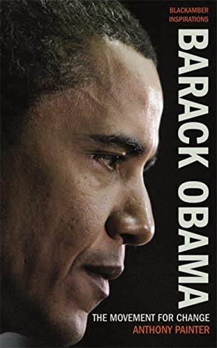 Barack Obama: The Movement for Change