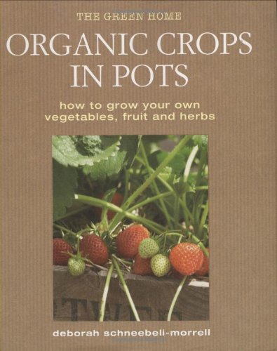 Organic Crops in Pots