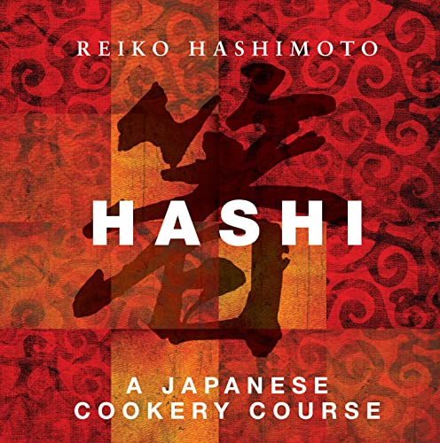 Hashi: A Japanese Cookery Course