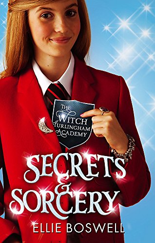 Witch of Turlingham Academy: Secrets and Sorcery: Book 3
