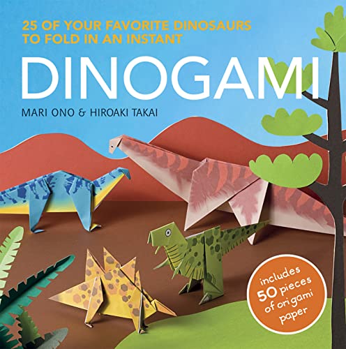 Dinogami: 25 of Your Favourite Dinosaurs to Fold in an Instant