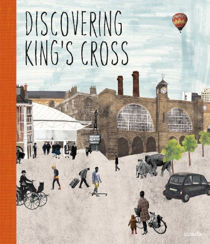 Discovering King's Cross: A Pop-Up Book