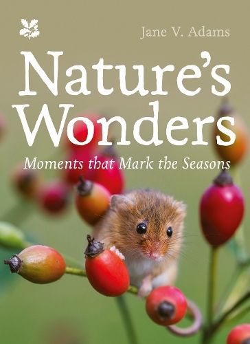 Nature's Wonders: Moments that mark the seasons (National Trust)