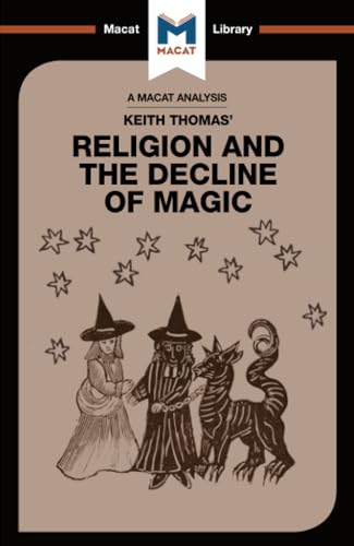 An Analysis of Keith Thomas's Religion and the Decline of Magic