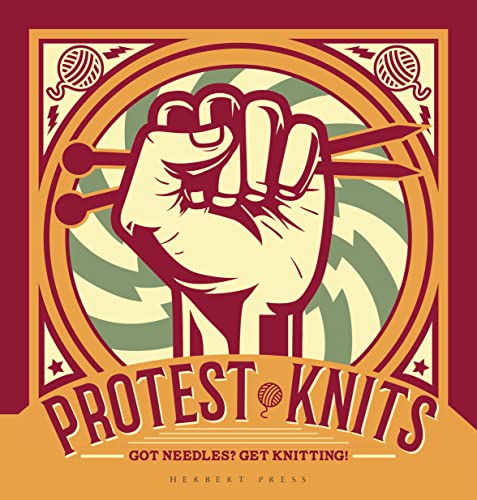 Protest Knits: Got needles?  Get knitting