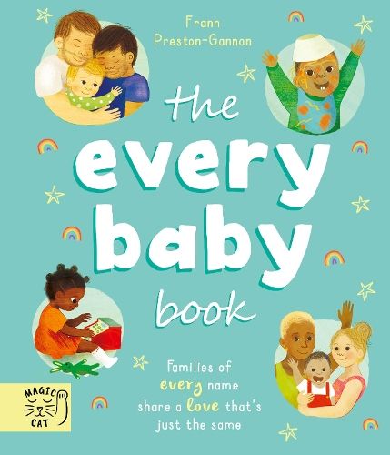 The Every Baby Book: Families of every name share a love that's just the same