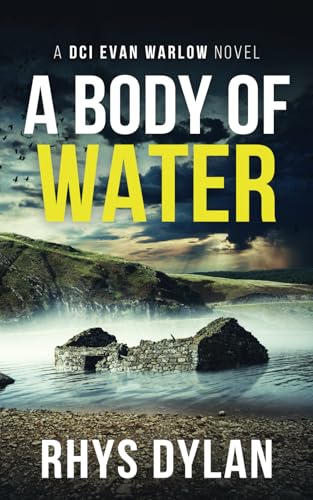 A Body Of Water: A DCI Evan Warlow Crime Thriller