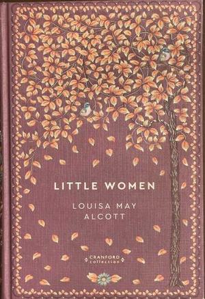 Little Women:  Cranford Classics