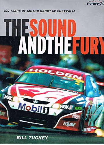 The Sound and the Fury: 100 Years of Motor Sport in Australia