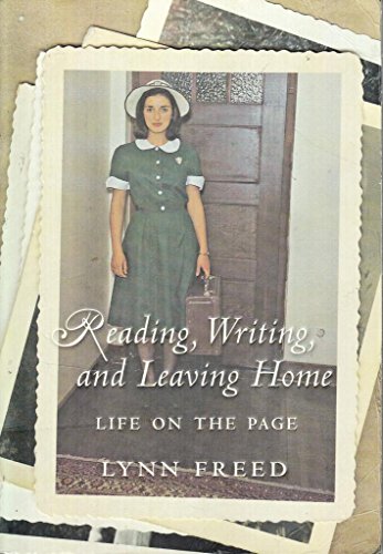 Reading, Writing, Leaving Home: Life on the Page
