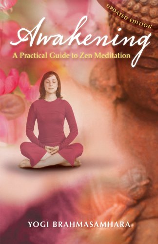 Awakening: Authentic Meditation for the Beginner and Experienced Meditator