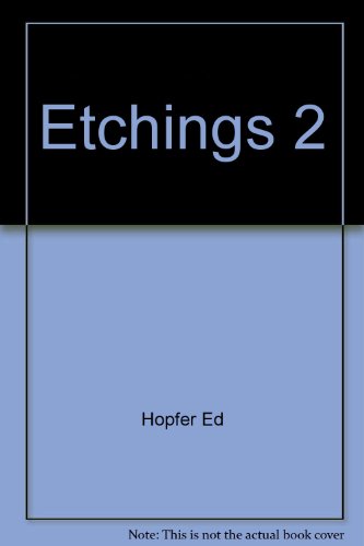 Etchings 2: Photography, Art, Fiction, Essays, Poetry