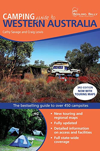 Camping Guide to Western Australia: The Bestselling Colour Guide to Over 400 Campsites