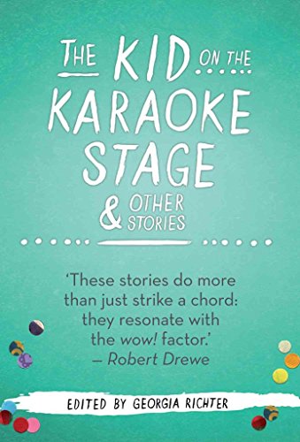 The Kid on the Karaoke Stage and Other Stories