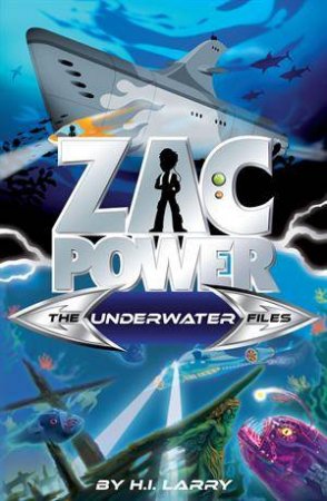 Zac Power - The Underwater Files